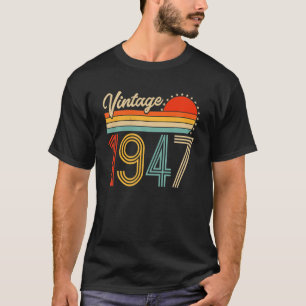 T-shirt Vintage 1947 Né En 1947 75e Anniversaire Cadeaux 7