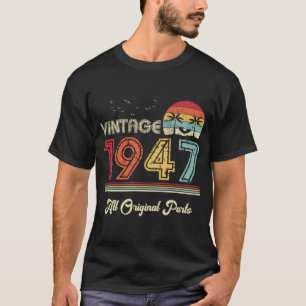 T-shirt Vintage 1947 Toutes les pièces originales 77e cade