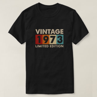 T-shirt Vintage 1973 Limited Edition, maillots d'anniversa