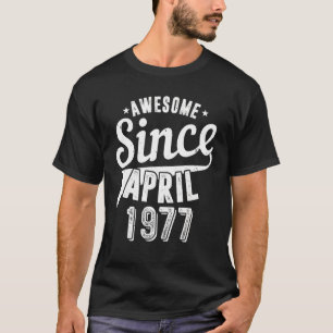 T-shirt Vintage 1977 Magnifique depuis Avril Joyeux Mon 45