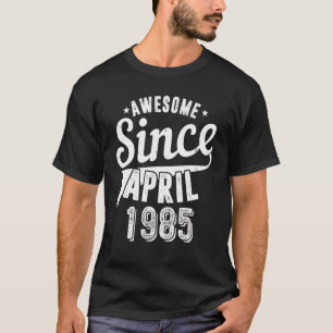 T-shirt Vintage 1985 Magnifique depuis Avril Joyeux My 37t