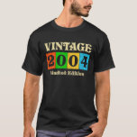 T-shirt Vintage 2004 Limited Edition Gift 18Th Birthday 18<br><div class="desc">Vintage 2004 Limited Edition Gift 18th Birthday 18 Yrs Old</div>
