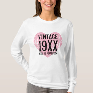 T-shirt Vintage Age à la perfection femmes Anniversaire t-