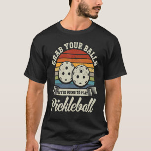 T-shirt Vintage Attrapez vos boules Nous allons jouer Pick
