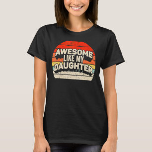 T-shirt Vintage Awesome Comme Ma Fille Fête des pères Papa