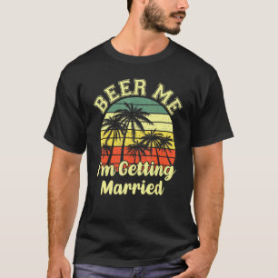 T-shirt Vintage Beer Me Je Me Marie Jour De La Bière Coupl