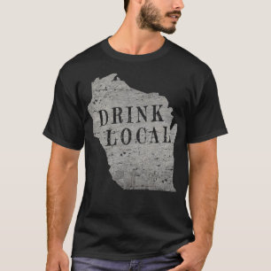 T-shirt Vintage Boire bière artisanale locale Wisconsin