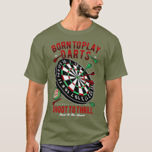 T-shirt Vintage Born pour jouer Darts Bar Jeu Drunk Joueur