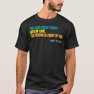 T-shirt Vintage Chère Personne Derrière Moi, Vous Avez L'A