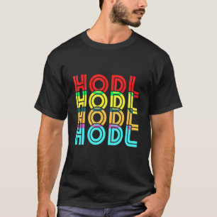 T-shirt Vintage CryptoCurrency Hodl Devise numérique Bitco