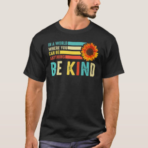 T-shirt Vintage Dans Un Monde Où Vous Pouvez Être N'Import