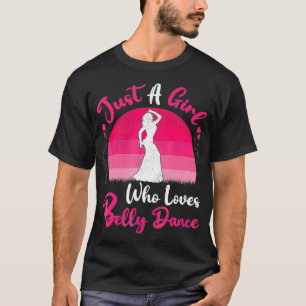 T-shirt Vintage Danse Du Ventre Amoureux Juste Une Fille Q