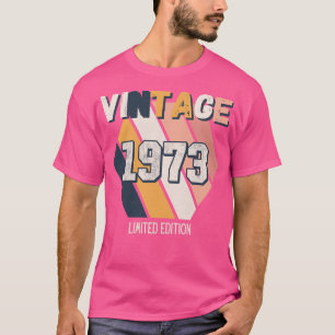 T-shirt Vintage depuis 1973 Anniversaire Anniversaire Retr