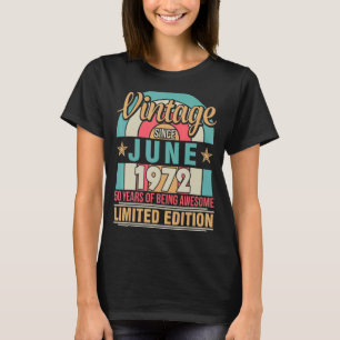 T-shirt Vintage Depuis Juin 1972 Anniversaire 50 Ans D'Êtr