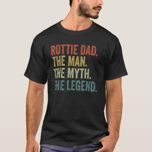 T-shirt Vintage Dog Dad Man Myth Legend Rottweiler Rottie