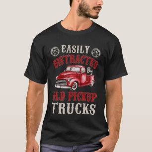 T-shirt Vintage Easily Distracted by Old Pickup