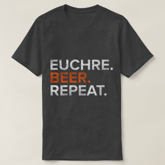 T-shirt Vintage Euchre Beer Repeat Funny (Design devant)