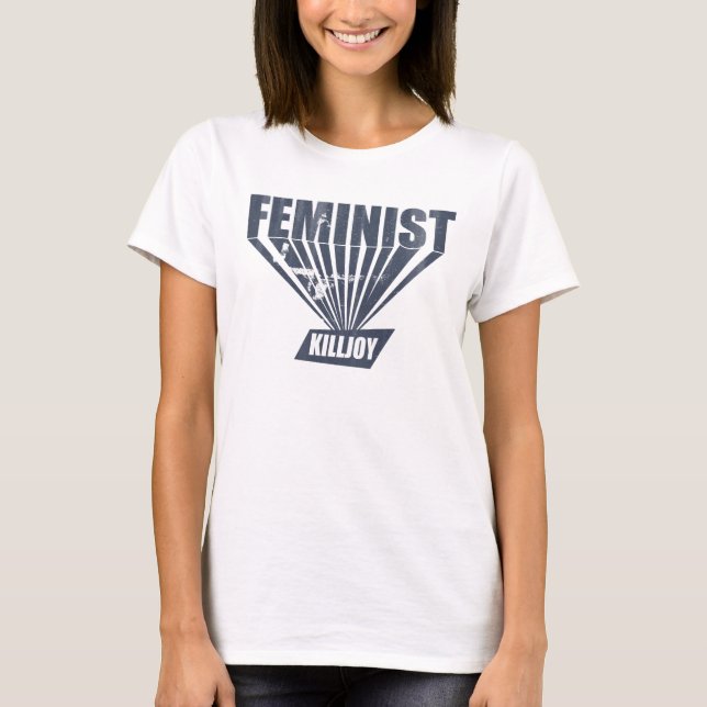 T-shirt Vintage Feminist Killjoy (Devant)
