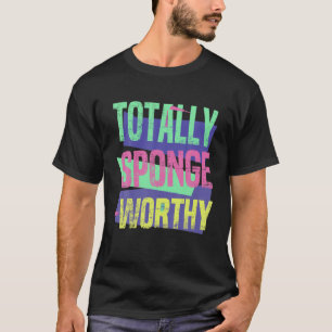T-shirt Vintage Funny 90S Hit TV Sitcom Éponge Worthy