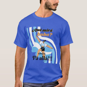 T-shirt Vintage Funny Messi Argentina Que Mira Bobo