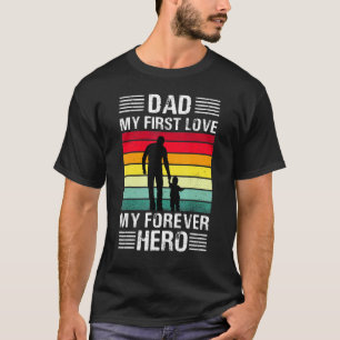 T-shirt Vintage Happy Papa Mon Premier Amour Mon Forever H