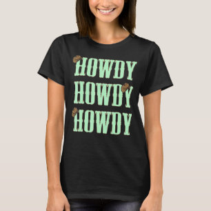 T-shirt Vintage Howdy Rodeo Western Farmer Country Cowgirl