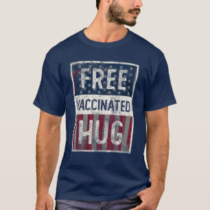 T-shirt Vintage HUG Vacciné GRATUIT Je suis entièrement Va