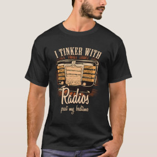 T-shirt Vintage I Tinker Avec Radios Drôle Amateur Rad
