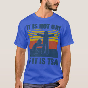 T-shirt Vintage Il N'Est Pas Gay S'Il S'Agit De Sécurité T