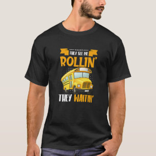 T-shirt Vintage Ils Me Voient Rollin Bus Driver School Bus