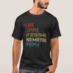 T-shirt Vintage J'Aime Café Mon Doberman Chien Chiot Amant