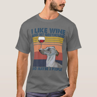 T-shirt Vintage J'Aime Le Vin Et Mon Greyhhound Et Peut-Êt