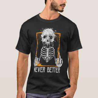 T-shirt Vintage Jamais Mieux Halloween Skeleton Rock Ha