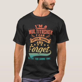 T-shirt Vintage Je Suis Multitasker Je Peux Écouter Ignore