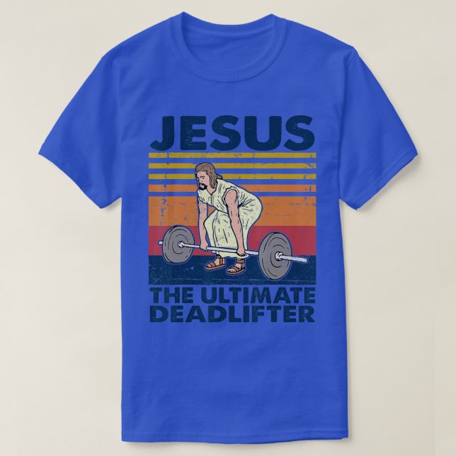 T-shirt Vintage Jésus l'Ultimate Deadlifter Funny Christi (Design devant)