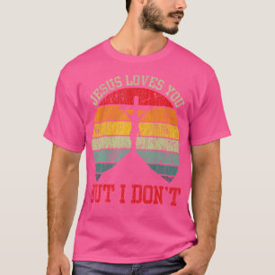 T-shirt Vintage Jésus Vous Aime Mais Je Ne Traverse Pas Jé