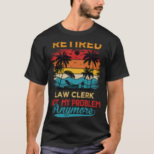T-shirt Vintage Juriste Retraité Pas Mon Problème Plus R