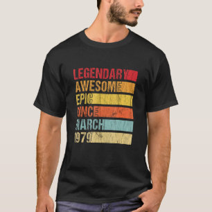 T-shirt Vintage légendaire épique stupéfiant depuis mars 1