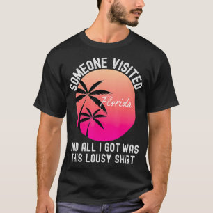 T-shirt Vintage Lousy Florida Souvenir amusant Citation Hu
