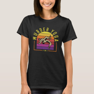 T-shirt Vintage lutte Meurtre Yoga Whistler Humour