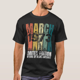 T-shirt Vintage Mars 1973 Cadeaux Anniversaires 48 Ans 48E