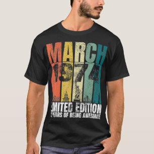 T-shirt Vintage mars 1974 Cadeaux Anniversaires 47 Ans 47e