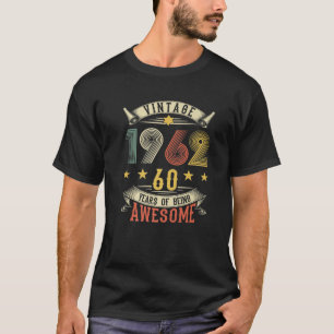 T-shirt Vintage Né 1962 60 Ans D'Être Un Rétro Magnifique
