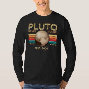 T-shirt Vintage N'oubliez jamais Pluto Science de l'espace