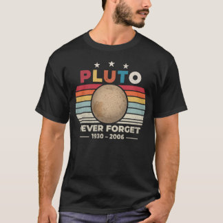 T-shirt Vintage N'oubliez jamais Pluton Drôle d'astronomie