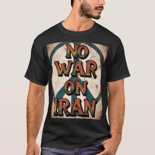 T-shirt Vintage Pas de guerre contre l'Iran Manifestation 