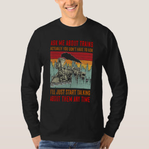 T-shirt Vintage Posez-moi des questions sur les trains En