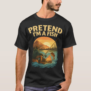 T-shirt Vintage Prétendez que je suis un poisson Drôle de