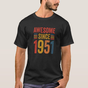 T-shirt Vintage Retro Awesome depuis 1951 71ème anniversai