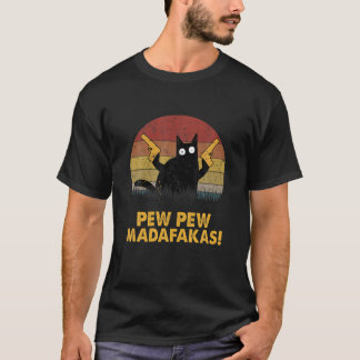 T-shirt Vintage Retro Chat Noir Pew Pew Madafakas !